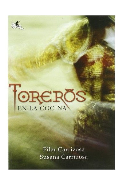 Toreros en la cocina